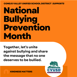  This October CVUSD Supports National Bullying Prevention Month